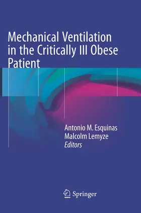 Lemyze / Esquinas |  Mechanical Ventilation in the Critically Ill Obese Patient | Buch |  Sack Fachmedien