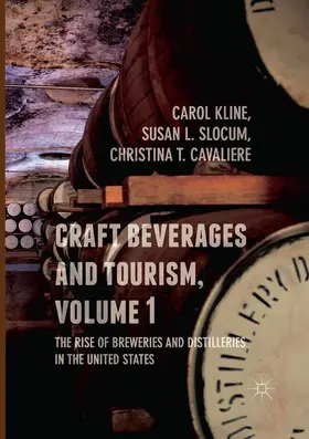 Kline / Cavaliere / Slocum |  Craft Beverages and Tourism, Volume 1 | Buch |  Sack Fachmedien