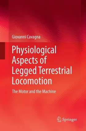Cavagna |  Physiological Aspects of Legged Terrestrial Locomotion | Buch |  Sack Fachmedien