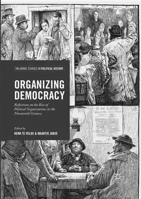 Janse / te Velde |  Organizing Democracy | Buch |  Sack Fachmedien