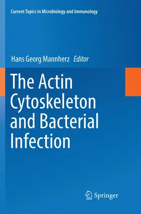 Mannherz |  The Actin Cytoskeleton and Bacterial Infection | Buch |  Sack Fachmedien