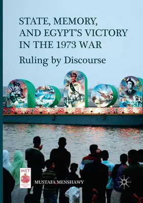 Menshawy |  State, Memory, and Egypt¿s Victory in the 1973 War | Buch |  Sack Fachmedien