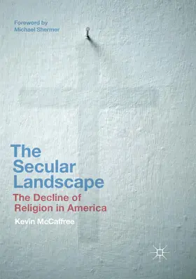 McCaffree |  The Secular Landscape | Buch |  Sack Fachmedien