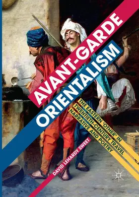 Sweet |  Avant-garde Orientalism | Buch |  Sack Fachmedien