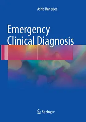 Banerjee |  Emergency Clinical Diagnosis | Buch |  Sack Fachmedien