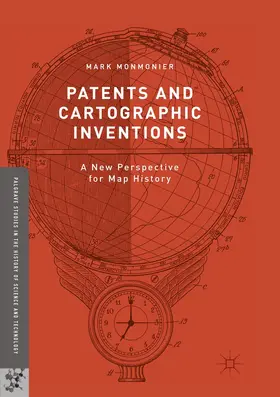 Monmonier |  Patents and Cartographic Inventions | Buch |  Sack Fachmedien