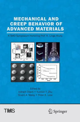 Charit / Liaw / Zhu |  Mechanical and Creep Behavior of Advanced Materials | Buch |  Sack Fachmedien