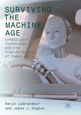 Hughes / LaGrandeur |  Surviving the Machine Age | Buch |  Sack Fachmedien