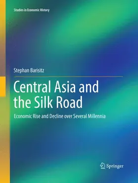 Barisitz |  Central Asia and the Silk Road | Buch |  Sack Fachmedien