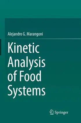 Marangoni |  Kinetic Analysis of Food Systems | Buch |  Sack Fachmedien