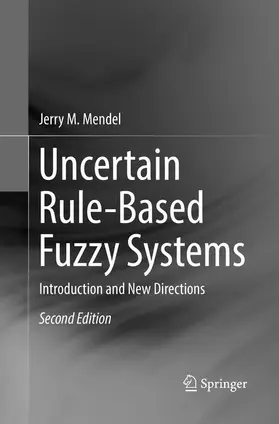 Mendel |  Uncertain Rule-Based Fuzzy Systems | Buch |  Sack Fachmedien