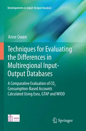 Owen |  Techniques for Evaluating the Differences in Multiregional Input-Output Databases | Buch |  Sack Fachmedien
