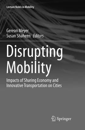 Shaheen / Meyer |  Disrupting Mobility | Buch |  Sack Fachmedien