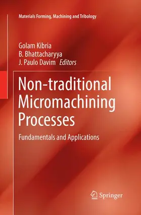 Kibria / Davim / Bhattacharyya |  Non-traditional Micromachining Processes | Buch |  Sack Fachmedien