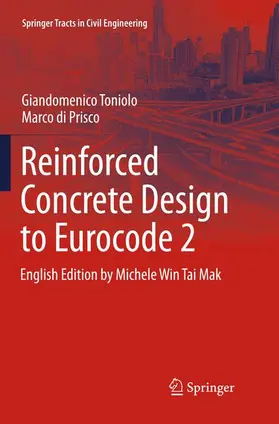 Toniolo / di Prisco |  Reinforced Concrete Design to Eurocode 2 | Buch |  Sack Fachmedien