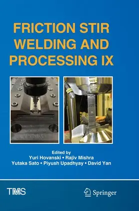 Hovanski / Mishra / Yan |  Friction Stir Welding and Processing IX | Buch |  Sack Fachmedien