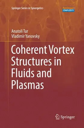 Yanovsky / Tur |  Coherent Vortex Structures in Fluids and Plasmas | Buch |  Sack Fachmedien