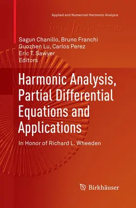 Chanillo / Franchi / Sawyer |  Harmonic Analysis, Partial Differential Equations and Applications | Buch |  Sack Fachmedien