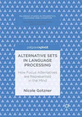 Gotzner |  Alternative Sets in Language Processing | Buch |  Sack Fachmedien