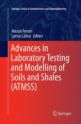 Laloui / Ferrari |  Advances in Laboratory Testing and Modelling of Soils and Shales (ATMSS) | Buch |  Sack Fachmedien