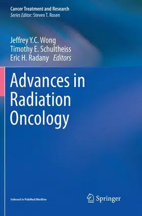 Wong / Radany / Schultheiss | Advances in Radiation Oncology | Buch | 978-3-319-85098-6 | sack.de