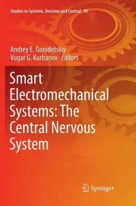 Kurbanov / Gorodetskiy |  Smart Electromechanical Systems: The Central Nervous System | Buch |  Sack Fachmedien