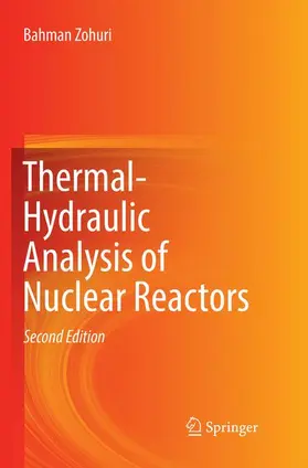 Zohuri |  Thermal-Hydraulic Analysis of Nuclear Reactors | Buch |  Sack Fachmedien