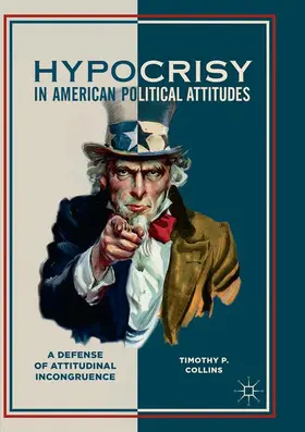 Collins |  Hypocrisy in American Political Attitudes | Buch |  Sack Fachmedien