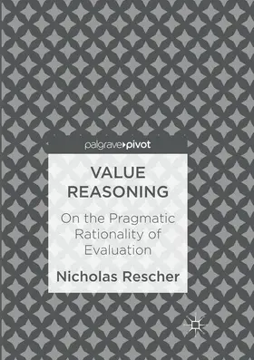 Rescher |  Value Reasoning | Buch |  Sack Fachmedien