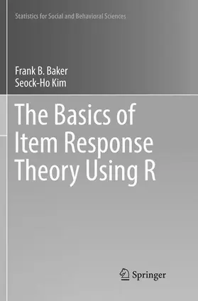 Kim / Baker |  The Basics of Item Response Theory Using R | Buch |  Sack Fachmedien