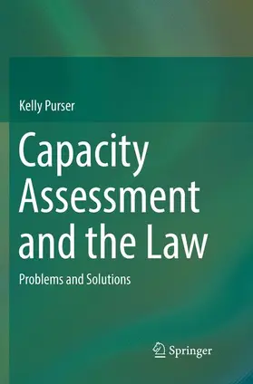 Purser |  Capacity Assessment and the Law | Buch |  Sack Fachmedien