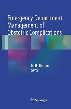 Borhart |  Emergency Department Management of Obstetric Complications | Buch |  Sack Fachmedien