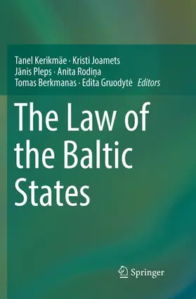 Kerikmäe / Joamets / Gruodyte |  The Law of the Baltic States | Buch |  Sack Fachmedien