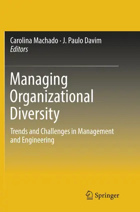 Machado / Davim | Managing Organizational Diversity | Buch | 978-3-319-85522-6 | www2.sack.de
