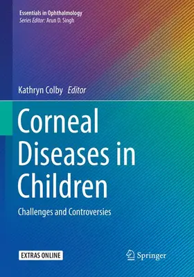 Colby |  Corneal Diseases in Children | Buch |  Sack Fachmedien
