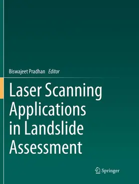 Pradhan |  Laser Scanning Applications in Landslide Assessment | Buch |  Sack Fachmedien