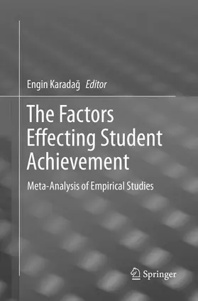 Karadag / Karadag | The Factors Effecting Student Achievement | Buch | 978-3-319-85821-0 | sack.de