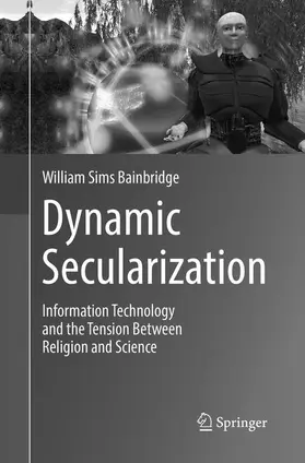 Bainbridge |  Dynamic Secularization | Buch |  Sack Fachmedien