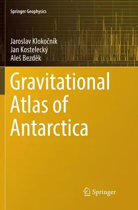 Klokocník / Klokocník / Bezdek |  Gravitational Atlas of Antarctica | Buch |  Sack Fachmedien