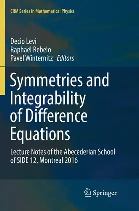 Levi / Rebelo / Winternitz |  Symmetries and Integrability of Difference Equations | Buch |  Sack Fachmedien