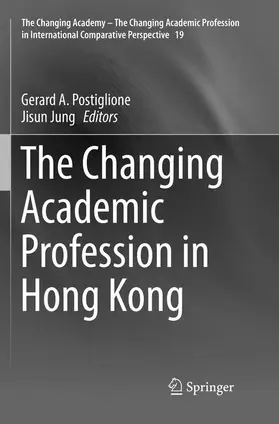 Jung / Postiglione |  The Changing Academic Profession in Hong Kong | Buch |  Sack Fachmedien
