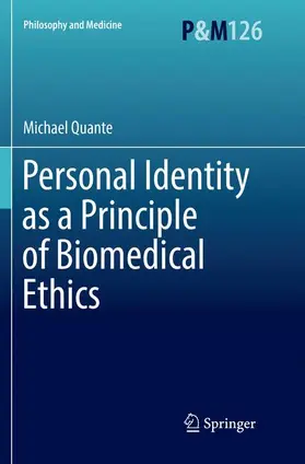 Quante |  Personal Identity as a Principle of Biomedical Ethics | Buch |  Sack Fachmedien