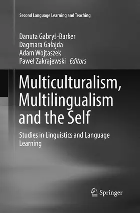 Gabrys-Barker / Gabrys-Barker / Zakrajewski |  Multiculturalism, Multilingualism and the Self | Buch |  Sack Fachmedien