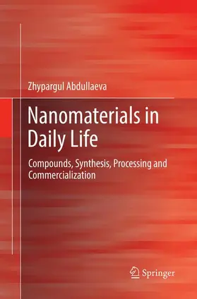 Abdullaeva |  Nanomaterials in Daily Life | Buch |  Sack Fachmedien