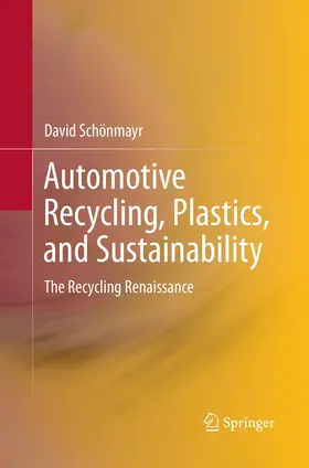 Schönmayr |  Automotive Recycling, Plastics, and Sustainability | Buch |  Sack Fachmedien