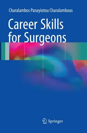 Panayiotou Charalambous |  Career Skills for Surgeons | Buch |  Sack Fachmedien