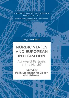 Brianson / Stegmann McCallion |  Nordic States and European Integration | Buch |  Sack Fachmedien