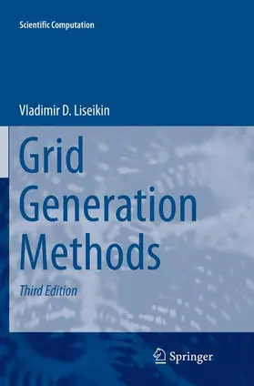 Liseikin |  Grid Generation Methods | Buch |  Sack Fachmedien
