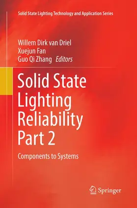 van Driel / Zhang / Fan |  Solid State Lighting Reliability Part 2 | Buch |  Sack Fachmedien