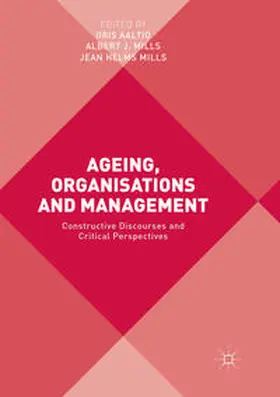 Aaltio / Mills |  Ageing, Organisations and Management | Buch |  Sack Fachmedien